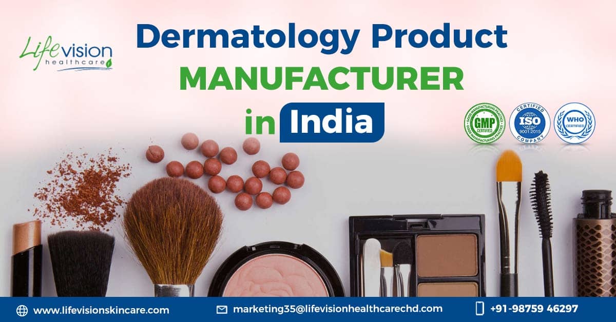 Dermatology product manufacturers India